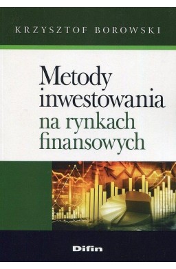 Metody inwestowania na rynkach finansowych