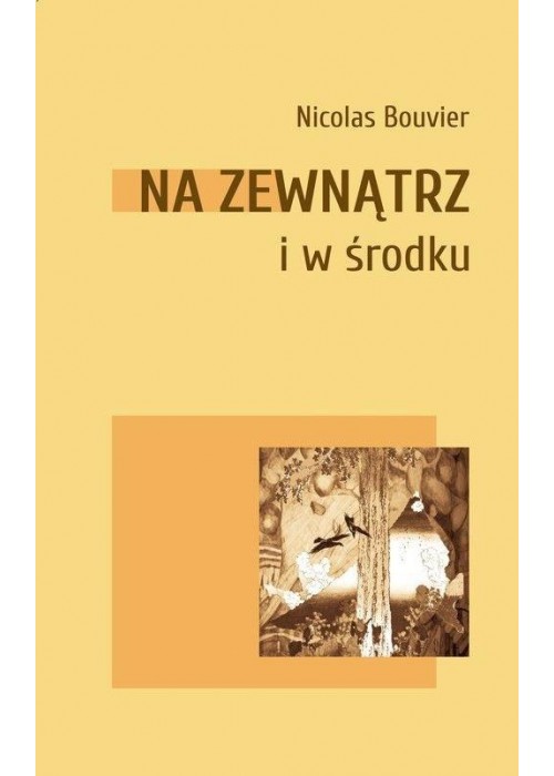 Na zewnątrz i w środku