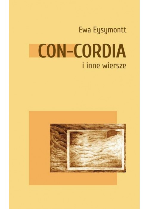 Con-Cordia i inne wiersze