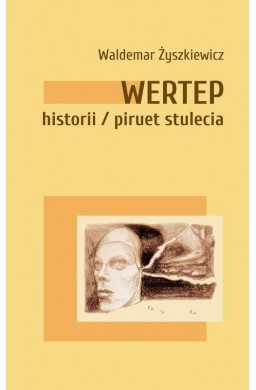 Wertep historii / Piruet stulecia