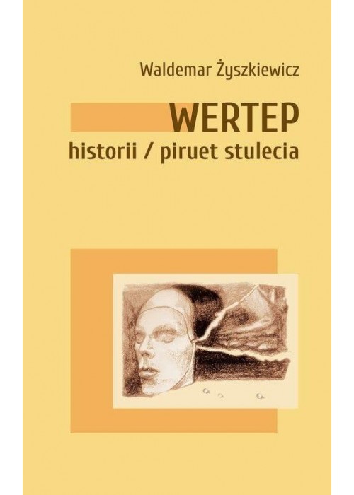 Wertep historii / Piruet stulecia