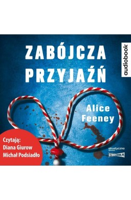 Zabójcza przyjaźń audiobook