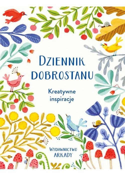 Dziennik dobrostanu. Kreatywne inspiracje