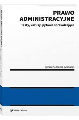 Prawo administracyjne - testy, kazusy, pytania...