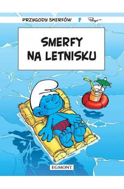 Przygoda Smerfów T.27 Smerfy na letnisku