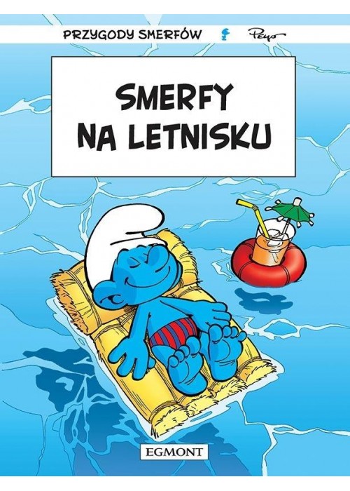 Przygoda Smerfów T.27 Smerfy na letnisku