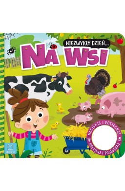 Niezwykły dzień Na wsi. Książeczka z dźwiękiem