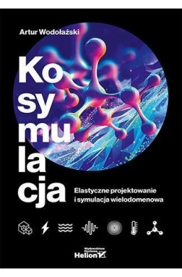 Kosymulacja. Elastyczne projektowanie i..