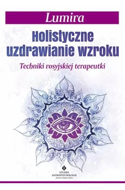 Holistyczne uzdrawianie wzroku