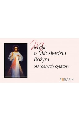 Myśli o Miłosierdziu Bożym