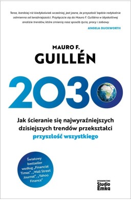 2030. Jak ścieranie się najwyraźniejszych..