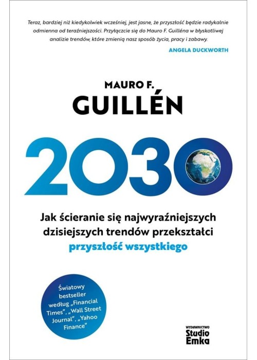 2030. Jak ścieranie się najwyraźniejszych..