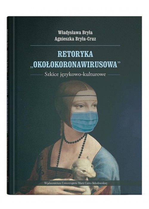 Retoryka "okołokoronawirusowa"