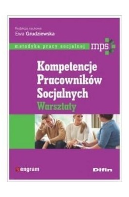 Kompetencje pracowników socjalnych. Warsztaty