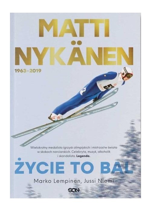 Matti Nyknen. Życie to bal