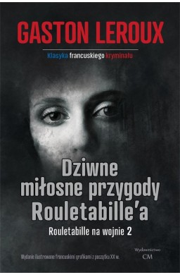 Dziwne miłosne przygody Rouletabille