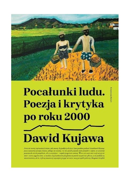 Pocałunki ludu. Poezja i krytyka po roku 2000