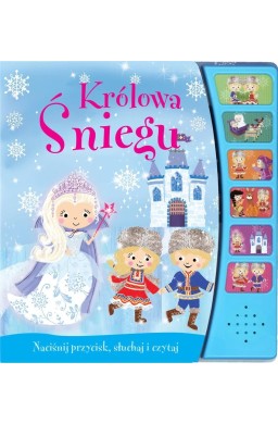 Królowa Śniegu. Naciśnij przycisk