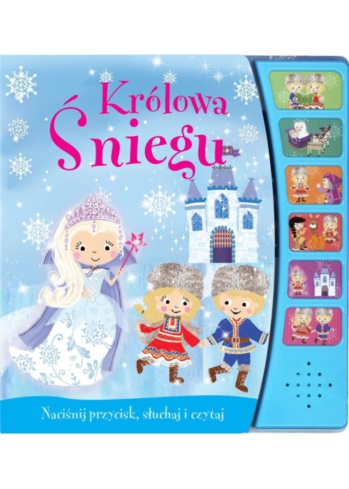 Królowa Śniegu. Naciśnij przycisk