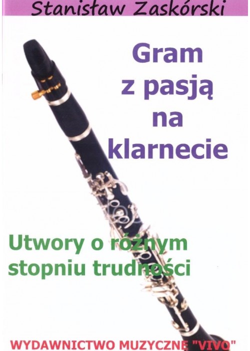 Gram z pasją na klarnecie