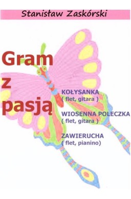 Gram z pasją Kołysanka