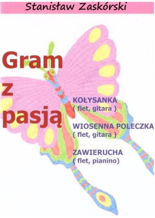 Gram z pasją Kołysanka