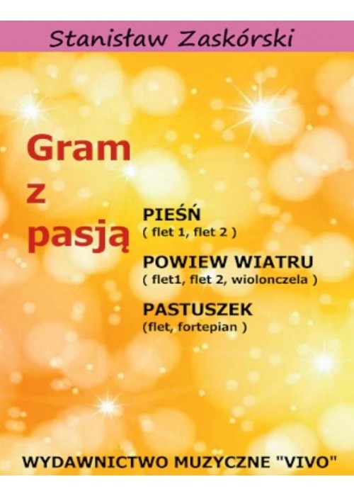 Gram z pasją Pieśń