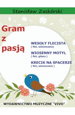 Gram z pasją Wesoły Flecista