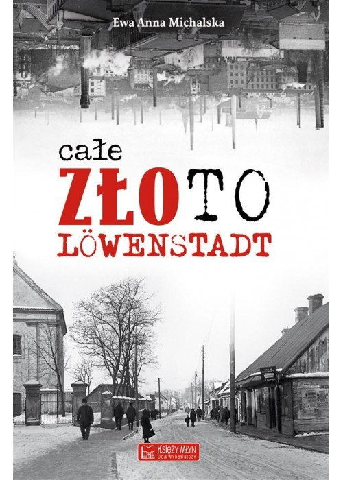 Całe złoto Lwenstadt