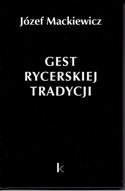 Dzieła T.30 Gest rycerskiej tradycji