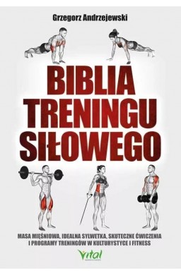 Biblia treningu siłowego