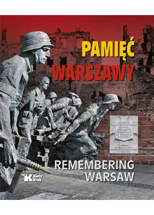 Pamięć Warszawy Remembering Warsaw