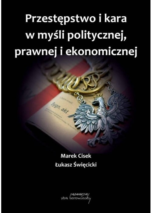 Przestępstwo i kara w myśli politycznej, prawnej..