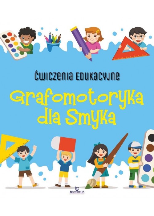 Ćwiczenia edukacyjne. Grafomotoryka dla Smyka