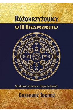 Różokrzyżowcy w III Rzeczpospolitej