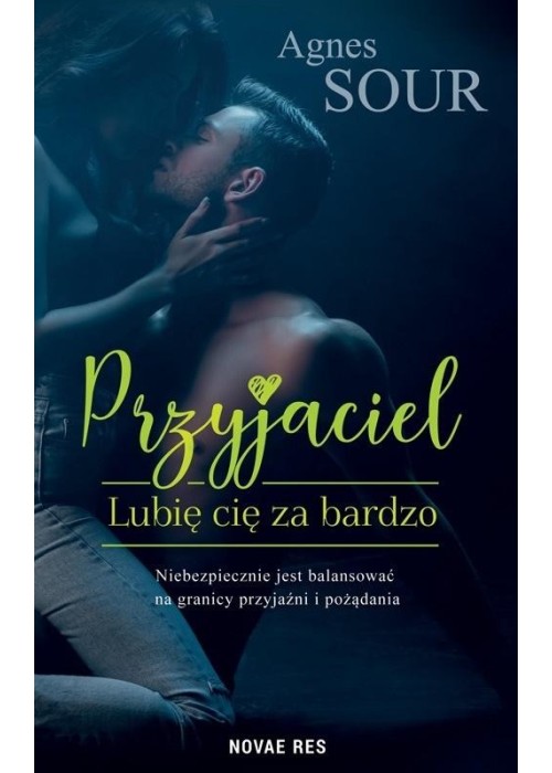 Przyjaciel. Lubię cię za bardzo