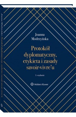 Protokół dyplomat. etykieta i zasady savoir-vivre