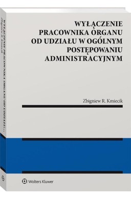 Wyłączenie pracownika organu od udziału...