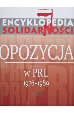 Encyklopedia Solidarności T.4