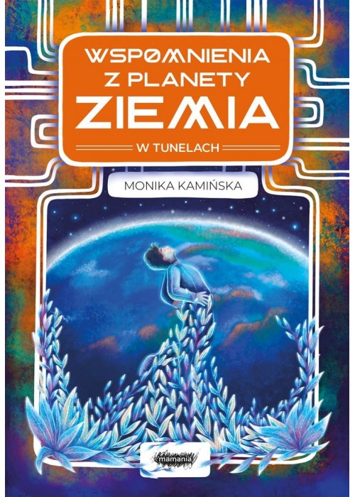 Wspomnienia z planety Ziemia