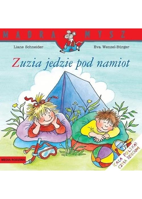 Mądra Mysz. Zuzia jedzie pod namiot