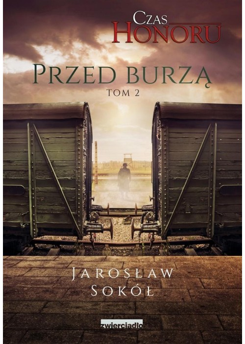 Czas Honoru T.2 Przed Burzą