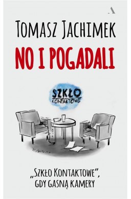 No i pogadali. "Szkło Kontaktowe" gdy gasną kamery