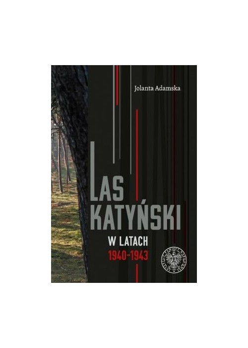 Las Katyński w latach 19401943