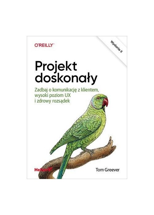 Projekt doskonały. Zadbaj o komunikację z klientem