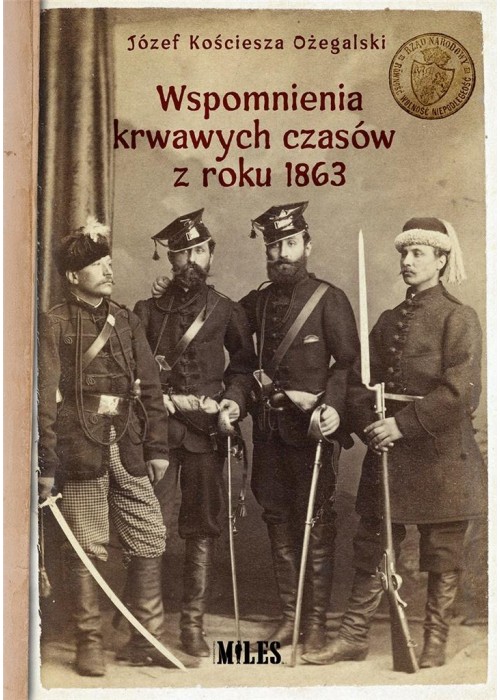 Wspomnienia krwawych czasów z roku 1863