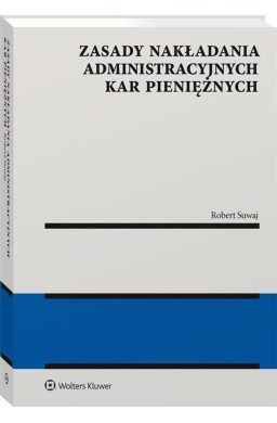 Zasady nakładania administr. kar pieniężnych