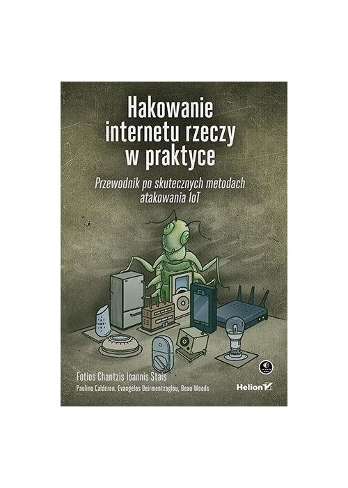 Hakowanie internetu rzeczy w praktyce