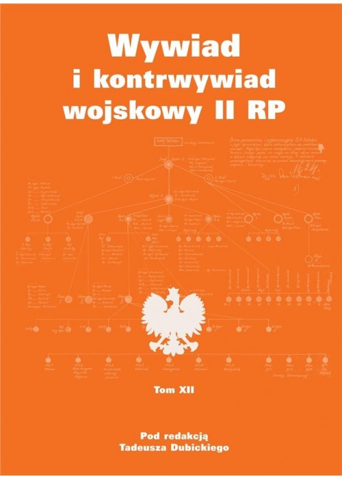 Wywiad i kontrwywiad wojskowy II RP T.12