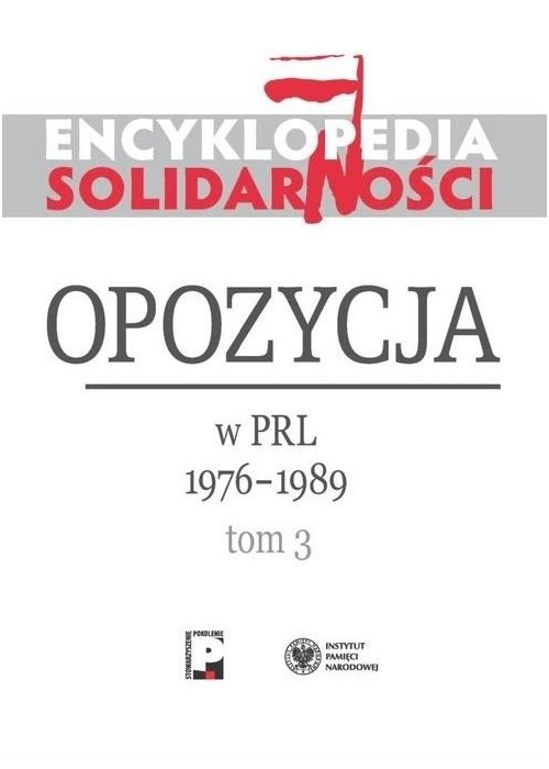 Encyklopedia Solidarności T.3